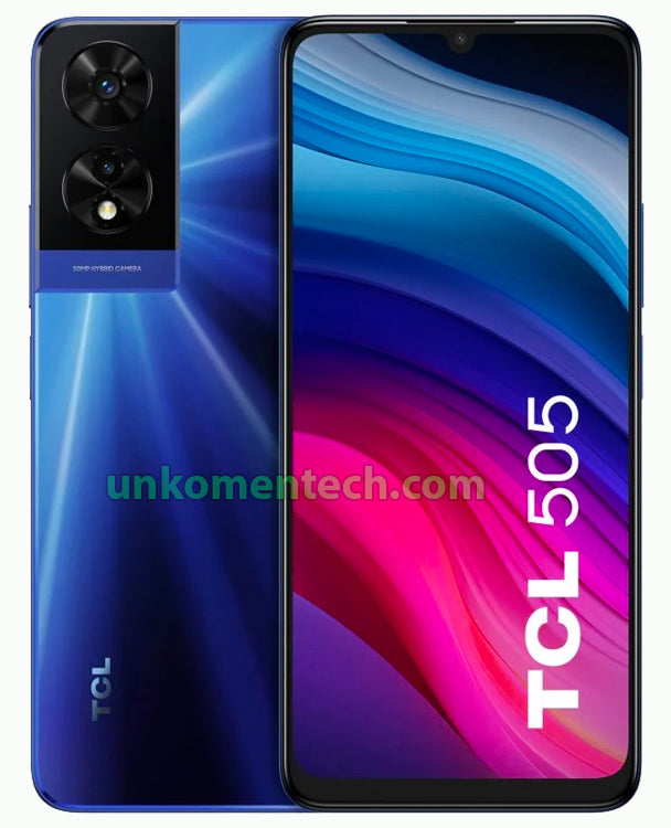 TCL 505 - Unkomen Tech