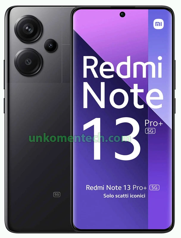 Xiaomi Redmi Note 13 Pro Plus - Unkomen Tech